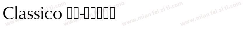 Classico 粗体字体转换